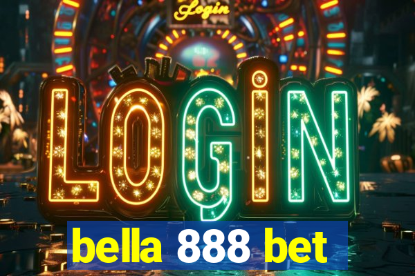 bella 888 bet